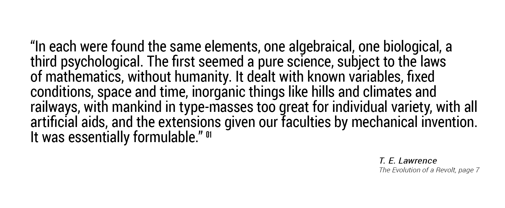 Quote from T. E. Lawrence's "The Evolution of Revolt."